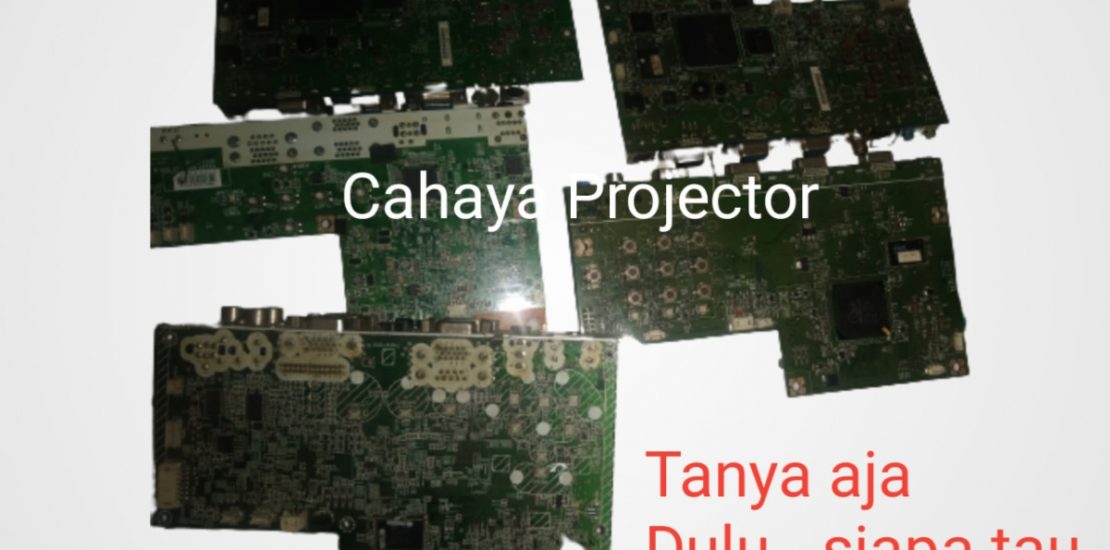 Cahaya Projector 20220630_124133-1110x550 Jual motherboard Proyektor Epson infocus Benq view Sonic nec sony dan lain lain Uncategorised Uncategorized  Jual motherboard Proyektor Epson infocus Benq view Sonic nec sony   